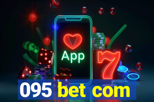 095 bet com